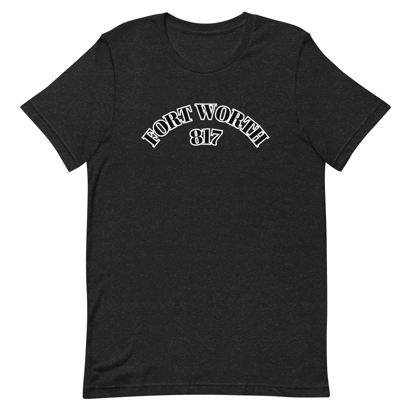 Fort Worth 817 BLK font WHT outline Unisex t-shirt