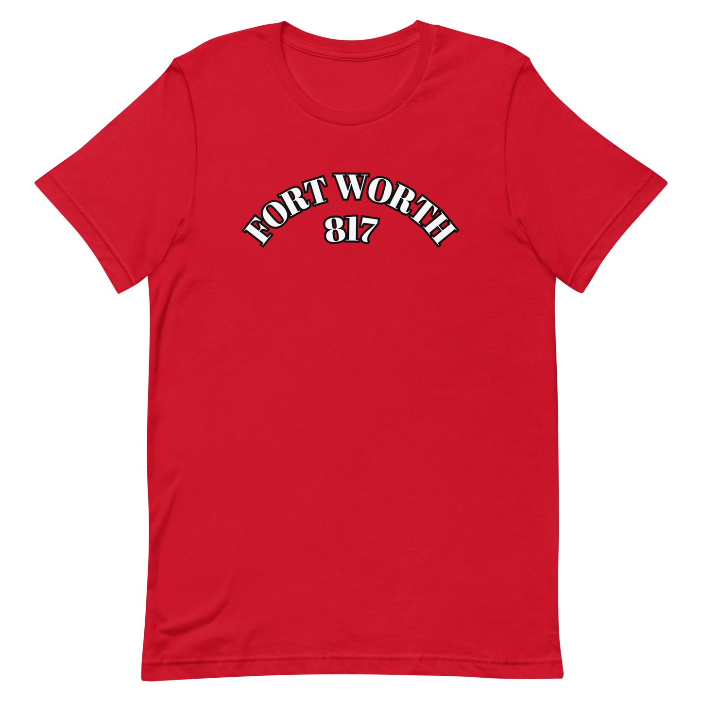 Fort Worth 817 WHT font BLK outline Unisex t-shirt